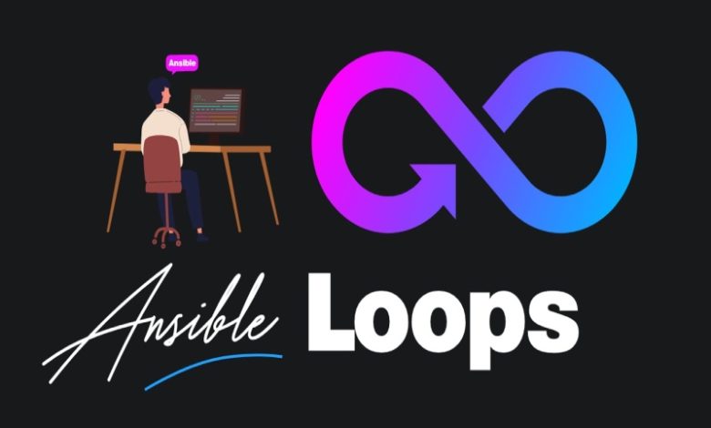 انسیبل loop چیست